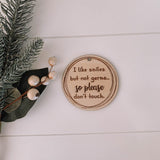 Please Don't Touch Placques - The Occasion Co. - Personalised engraved gifts for the home, wedding, kids, pets and more.